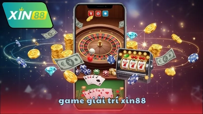 Game giải trí XIN88 có gì đặc biệt?